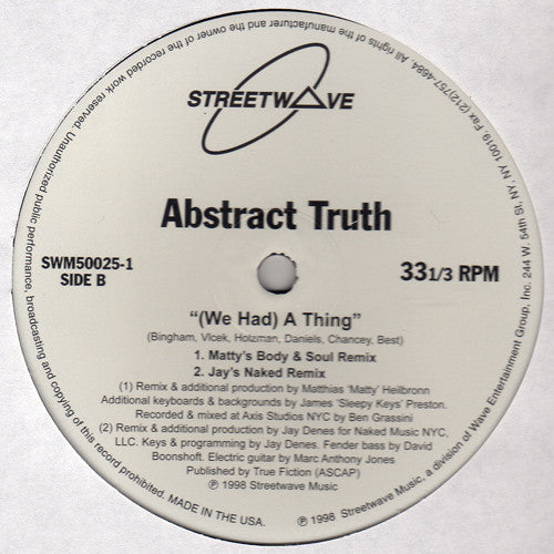 12": Abstract Truth - (We Had) A Thing