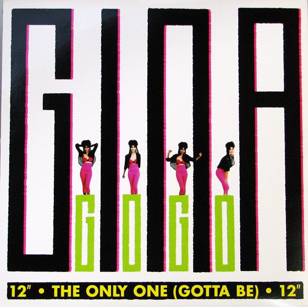 SEALED: 12": Gina Go-Go - The Only One (Gotta Be)