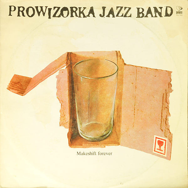 Prowizorka Jazz Band - Makeshift Forever