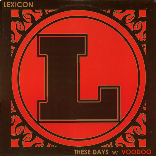 12": Lexicon (3) - These Days / Voodoo