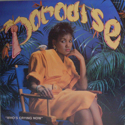 12" Single: Paradise - Who's Crying Now