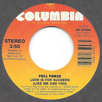 7" Single: Full Force - Love Is For Suckers (Like Me And You) / Sucker Punch!
