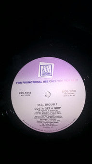 12" Single: MC Trouble - Gotta Get A Grip