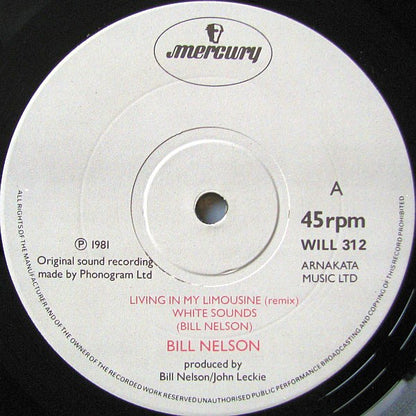 Bill Nelson - Living In My Limousine (Remix) / White Sounds