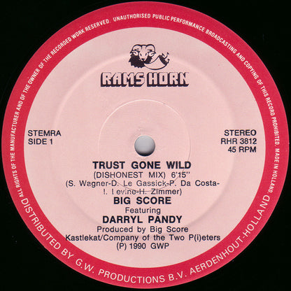 12" Single: Big Score, Darryl Pandy - Trust Gone Wild