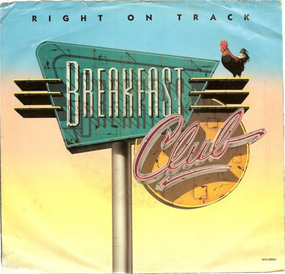7" Single: Breakfast Club - Right On Track