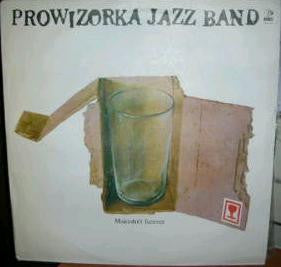 Prowizorka Jazz Band - Makeshift Forever