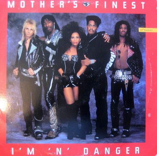 12": Mother's Finest - I'm 'N' Danger