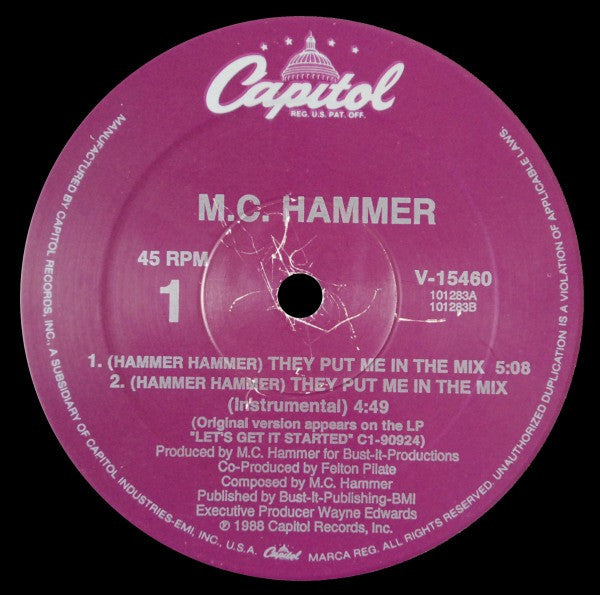 12" Single: MC Hammer - (Hammer Hammer) They Put Me In The Mix / Cold Go M.C. Hammer