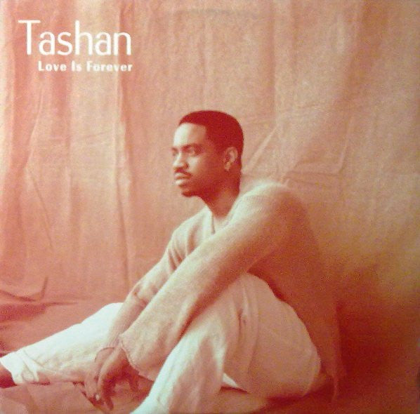 12": Tashan - Love Is Forever