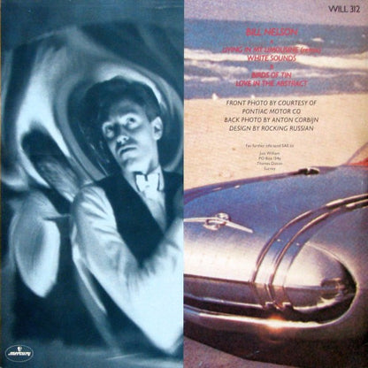 Bill Nelson - Living In My Limousine (Remix) / White Sounds
