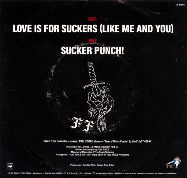 7": Full Force - Love Is For Suckers (Like Me And You) / Sucker Punch!