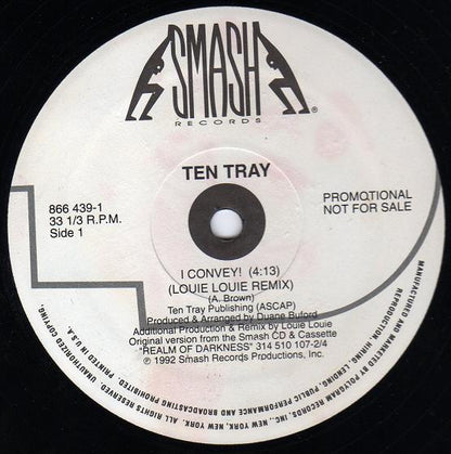 12" Single: Ten Tray - I Convey!