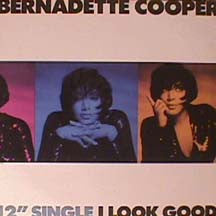 12": Bernadette Cooper - I Look Good