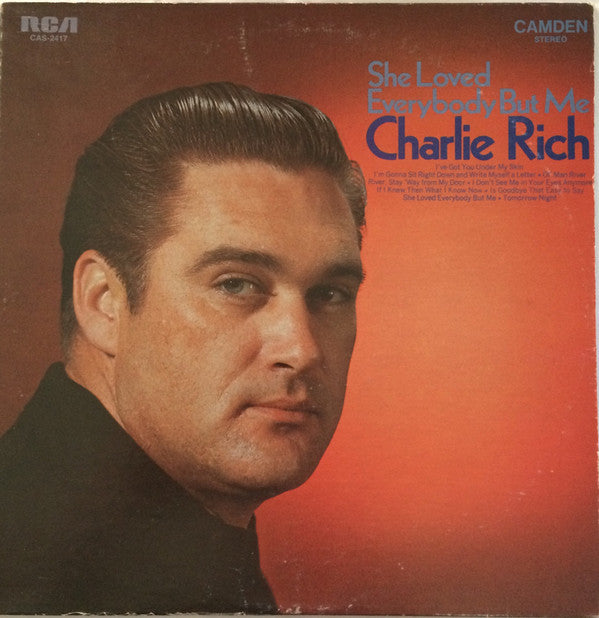 Charlie Rich - She Loved Everybody But Me