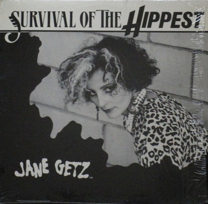 12" Single: Jane Getz - Survival Of The Hippest