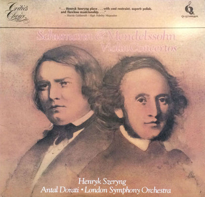 Robert Schumann, Felix Mendelssohn-Bartholdy, Henryk Szeryng, The London Symphony Orchestra, Antal Dorati - Violin Concertos