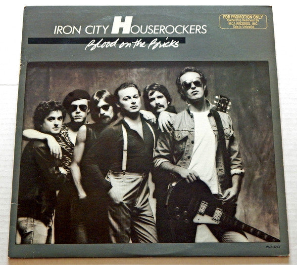 Iron City Houserockers - Blood On The Bricks
