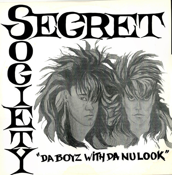 SEALED: 12": Secret Society - Da Boyz With Da Nu Look
