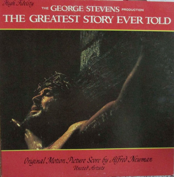 Alfred Newman - The Greatest Story Ever Told (Original Motion Picture Score)