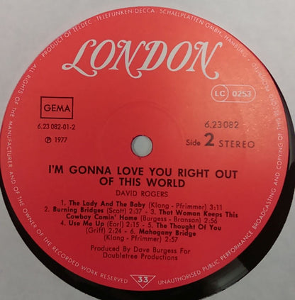 David Rogers - I'm Gonna Love You Right Out Of This World