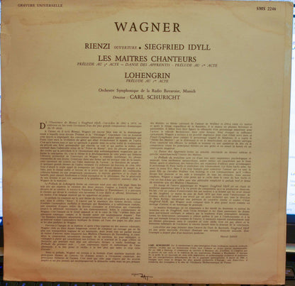 Richard Wagner, Symphonie-Orchester Des Bayerischen Rundfunks, Carl Schuricht - Lohengrin - Rienzi - Siegfried Idyll - Les Maitres Chanteurs