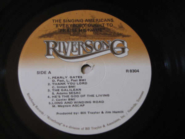 Singing Americans - Everybody Ought To Praise His Name