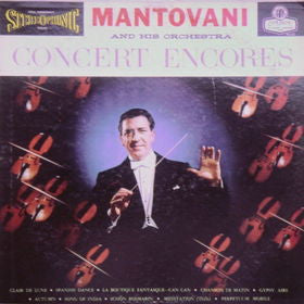 Mantovani And His Orchestra - Concert Encores