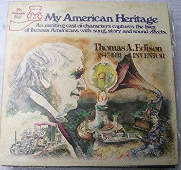 Various - My American Heritage: Thomas A. Edison