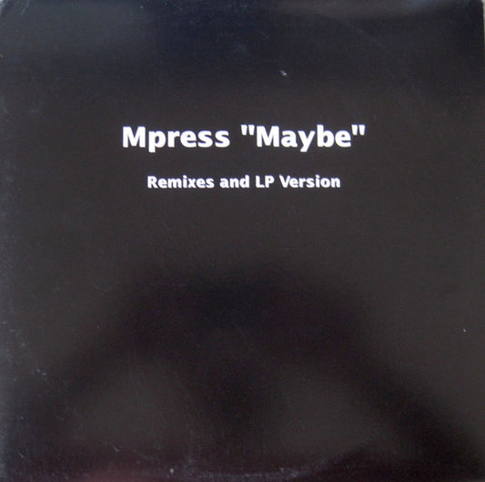 12": Mpress - Maybe (Remixes And LP Version)