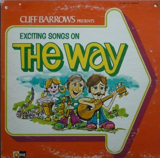 Cliff Barrows, Ralph Carmichael - Cliff Barrows Presents Exciting Songs On The Way