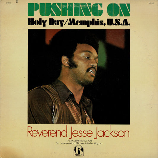 Rev. Jesse Jackson - Pushing On Holy Day / Memphis, U.S.A.