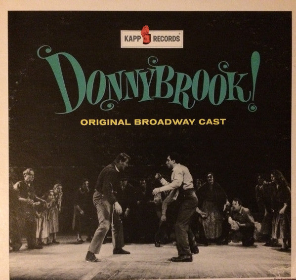 Johnny Burke, "Donnybrook!" Original Broadway Cast - Donnybrook!