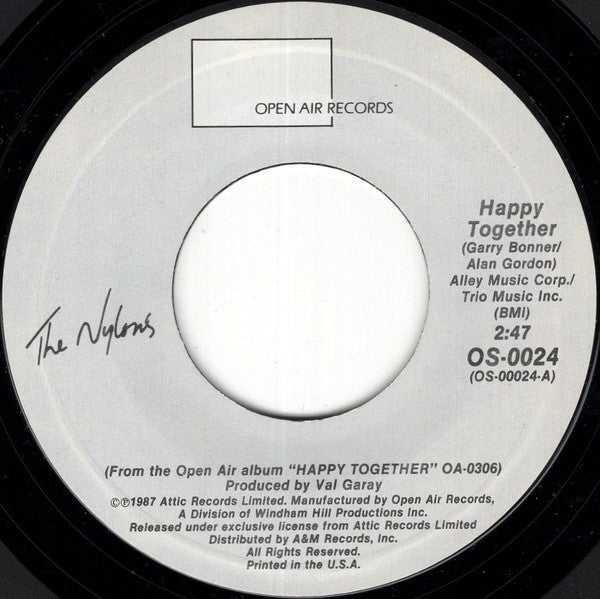 7": The Nylons - Happy Together