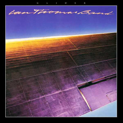 Ian Thomas Band - Glider
