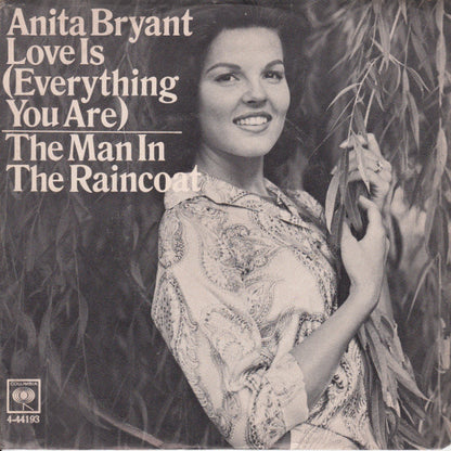 7" Single: Anita Bryant - Love Is (Everything You Are) / The Man In The Raincoat