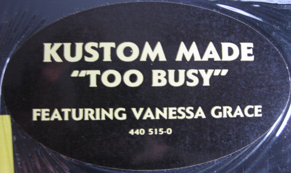 12": Kustom Made - Too Busy