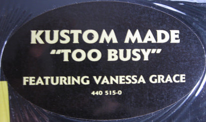 12" Single: Kustom Made - Too Busy