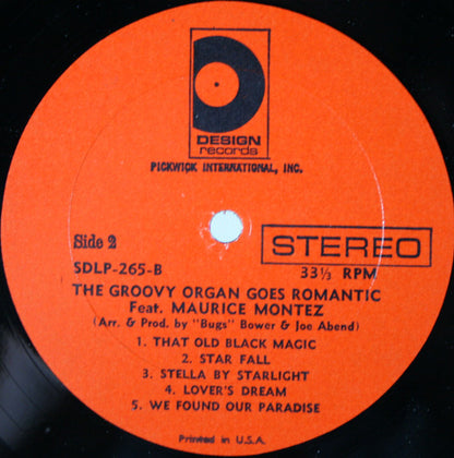 Maurice Montez - The Groovy Organ Goes Romantic