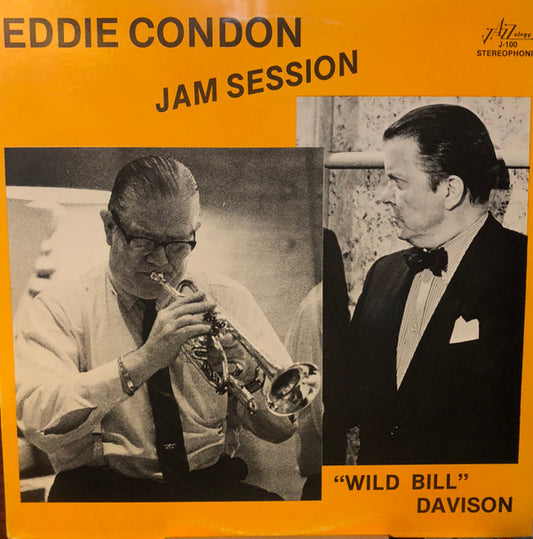 Eddie Condon - Eddie Condon "Wild Bill" Davison Jam Session