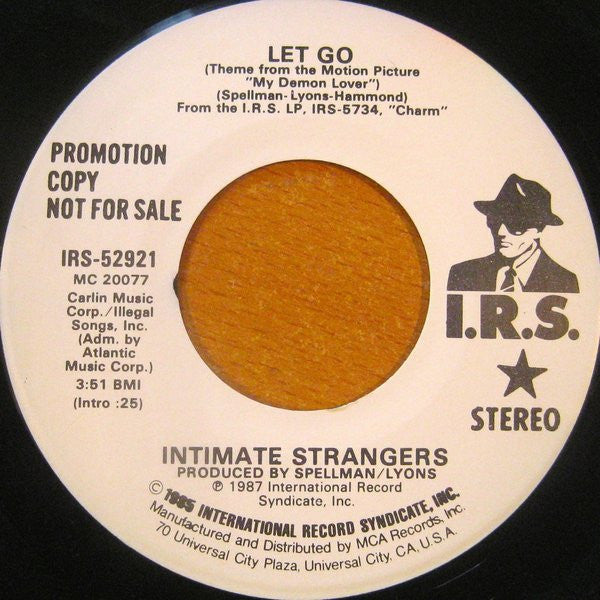 7": Intimate Strangers (2) - Let Go
