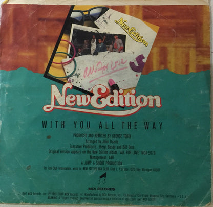 7" Single: New Edition - With You All The Way