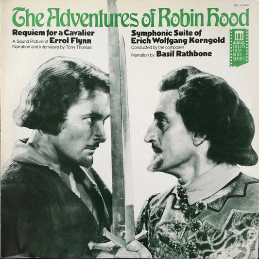 Erich Wolfgang Korngold - The Adventures of Robin Hood