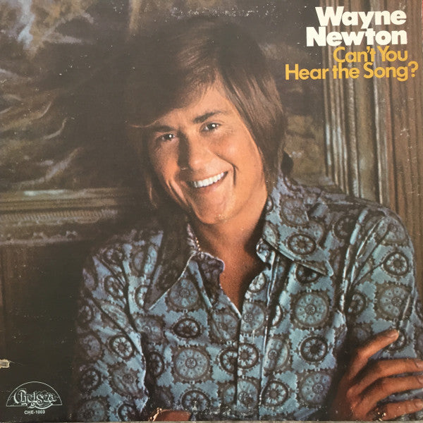 Wayne Newton - Can't You Hear The Song?