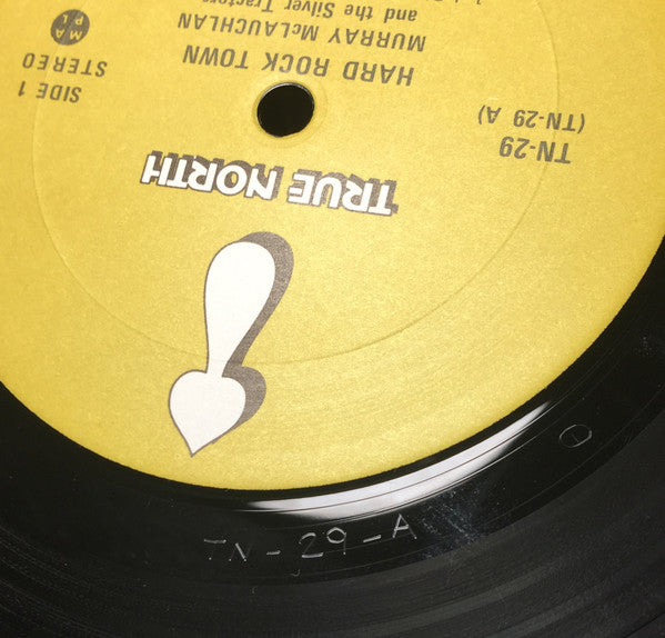 Murray McLauchlan, The Silver Tractors - Hard Rock Town