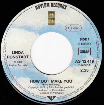 7" Single: Linda Ronstadt - How Do I Make You