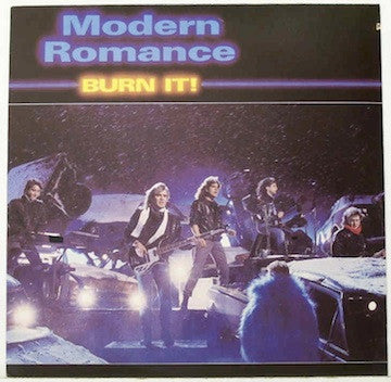 Modern Romance - Burn It