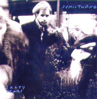 Semi-Twang - Salty Tears