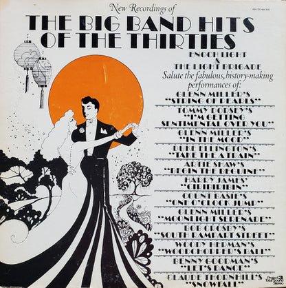 Enoch Light And The Light Brigade - The Big Band Hits Of The Thirties