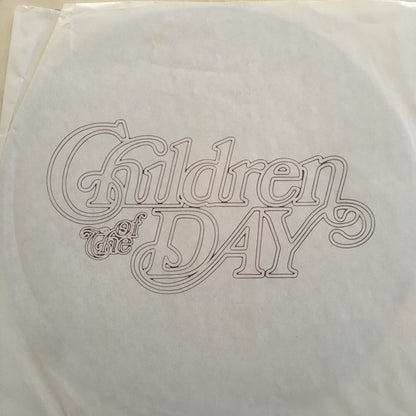 Children Of The Day -  Never Felt So Free